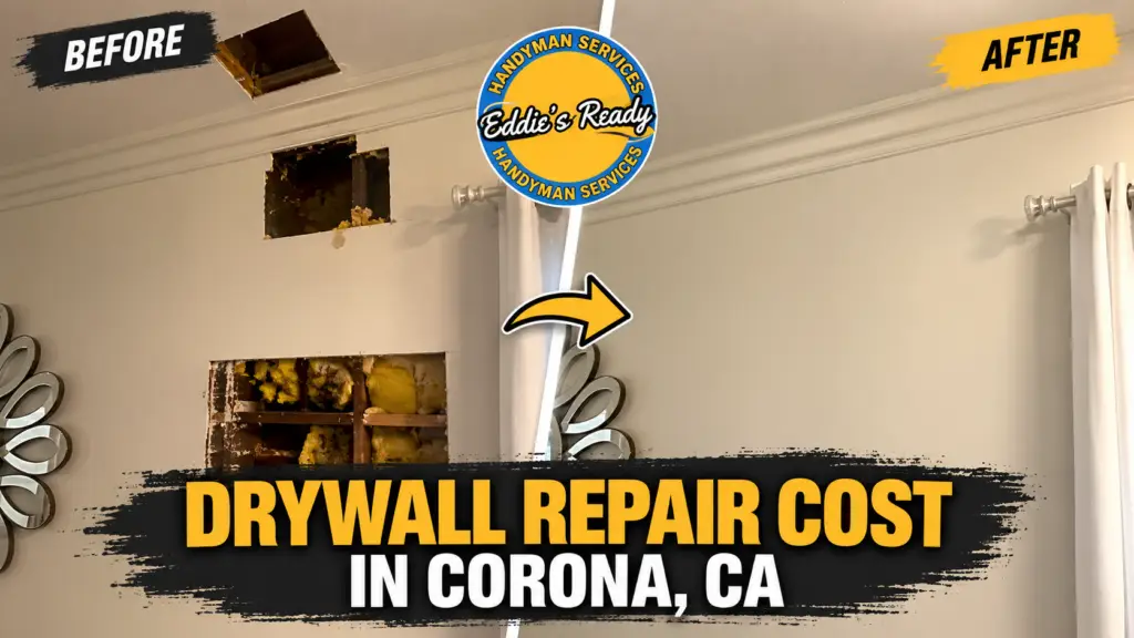 Before and after drywall repair project in Corona, CA by Eddie's Ready